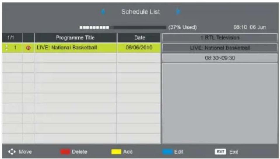 Schedule List (37% Used) 08:10 06 Jun 1/1 Programme Title Date 1 RTL Television 1 LIVE: National Basketball 08/06/2010 LIVE: National Basketball 08:30~09:30 Move Delete Add Edit Exit Exit