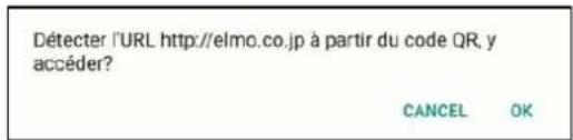 Détecter l'URL http://elmo.co.jp à partir du code QR, y accéder? CANCEL OK