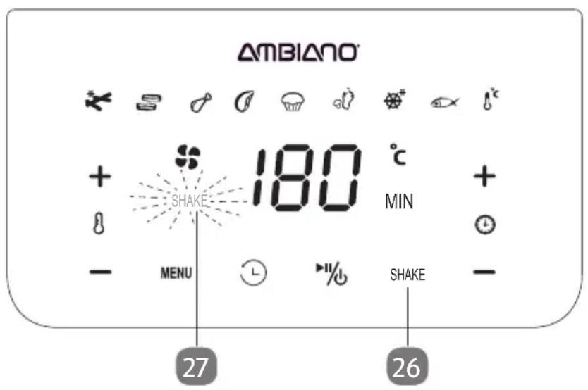 AMBIANO + 180 °C + SHAKE MIN + - MENU ⏻ % SHAKE - 27 26