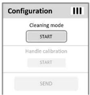 Configuration Cleaning mode START Handle calibration START SEND