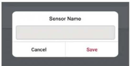 Sensor Name Cancel Save