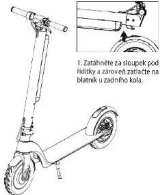 1. Zatáhněte za sloupek pod řiditky a zároveň zatíacte na blatnik u zadního kola.
