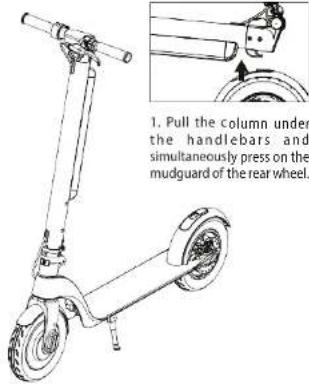 1. Pull the column under the handlebars and simultaneously press on the mudguard of the rear wheel.