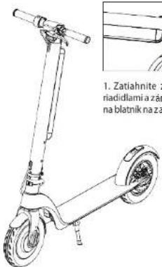 1. Zatiahnite z riadidlami a zár na blatnik na zár