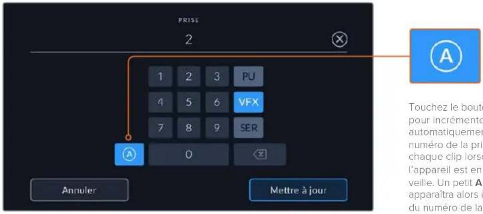 PRISE 2 1 2 3 PU 4 5 6 VFX 7 8 9 SER A 0 Annuler Mettre à jour Touchez le boute pour incrémente automatiquement numéro de la pris chaque clip lors l'appareil est en velle. Un petit A apparaîtra alors à du numéro de la