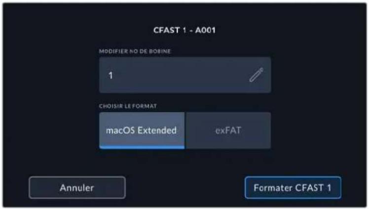 CFAST 1 - A001 MODIFIER NO DE BOBINE 1 CHOISIR LE FORMAT macOS Extended exFAT Annuler Formater CFAST 1