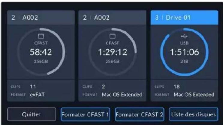 2 A002 CFAST 58:42 255GB 2 | A002 CFAST 1:29:12 256GB 3 | Drive 01 CLIPS 11 FORMAT exFAT CLIPS 2 FORMAT Mac OS Extended CLIPS 18 FORMAT Mac OS Extended Quitter Formater CFAST 1 Formater CFAST 2 Liste des disques