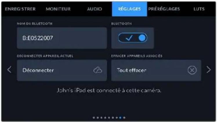 ENREG/STRER MONITEUR AUDIO RÉGLAGES PRÉRÉGLAGES LUTS NOM DU BLUETOOTH B:E0522007 DECONNECTES APPAREILACTUEL Déconnecter EFFACER APPAREILS ASSOCÉS Tout effacer John's iPad est connecté à cette caméra.