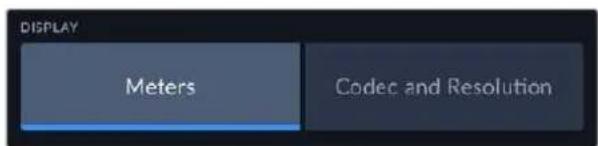DISPLAY Meters Codec and Resolution