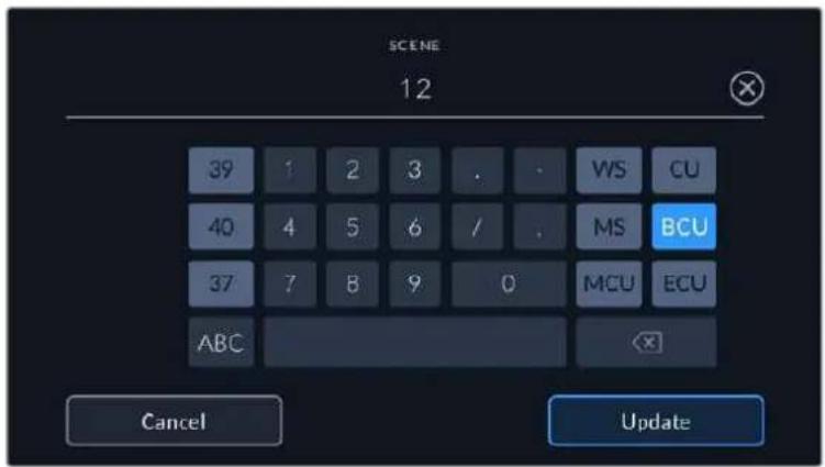 SCENE 12 39 1 2 3 . . WS CU 40 4 5 6 / . MS BCU 37 7 8 9 0 MCU ECU ABC Cancel Update