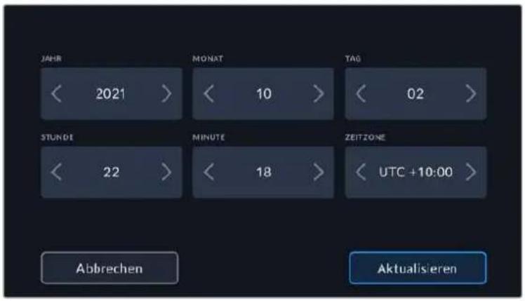 JAHR 2021 MONAT 10 TAG 02 STUNDE 22 MINUTE 18 ZEITZONE UTC +10:00 Abbrechen Aktualisieren