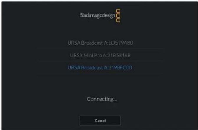 Blackmagcode URSA Broadcast A:ED579A80 URSA Mini Pro A:31B53168 URSA Broadcast A:3198FC00 Connecting... Cancel