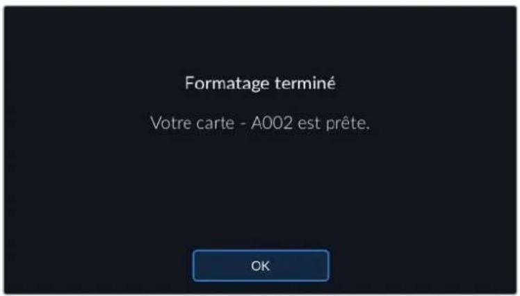 Formatage terminé Votre carte - A002 est prête. OK
