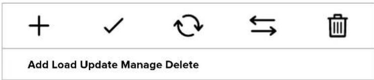 + ✓ ↔ ⇌ Add Load Update Manage Delete