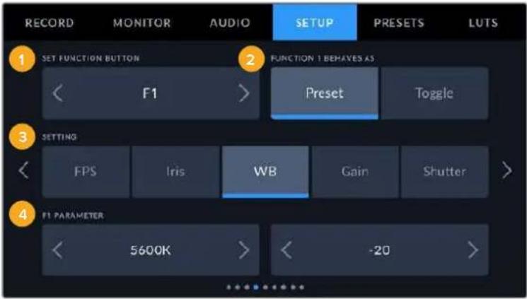 RECORD MONITOR AUDIO SETUP PRESETS LUTS 1 SET FUNCTION BUTTON 2 FUNCTION 1 BEHAVES AS < F1 > Preset Toggle 3 SETTING < FPS Iris WB Gain Shutter > 4 F1 PARAMETER < 5600K > -20 >