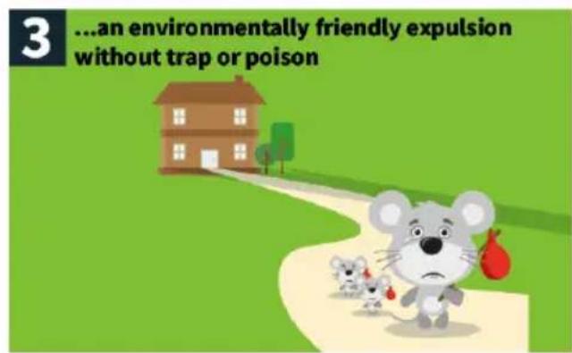 3 ...an environmentally friendly expulsion without trap or poison