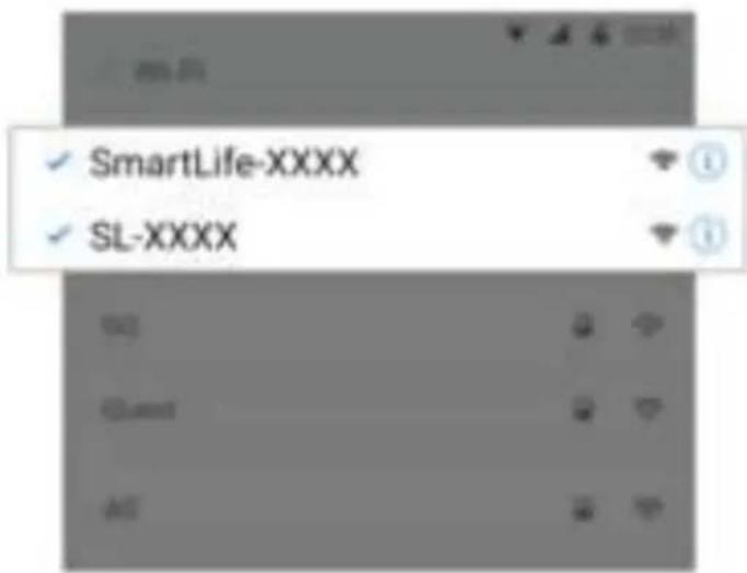 ✓ SmartLife-XXXX ✓ SL-XXXX