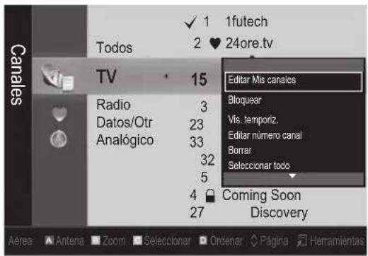 Todos TV Radio Datos/Otr Analogico 15 32 5 4 27 1futech 2 24ore.tv Editar Mis canales Bloquear Vis. temporiz. Editar número canal Borrar Seleccionar todo Coming Soon Discovery