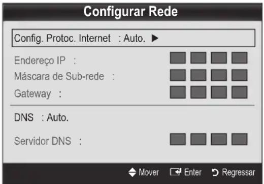 Configurar Rede Config. Protoc. Internet : Auto. Endereço IP : Máscara de Sub-rede : Gateway : DNS : Auto. Servidor DNS :