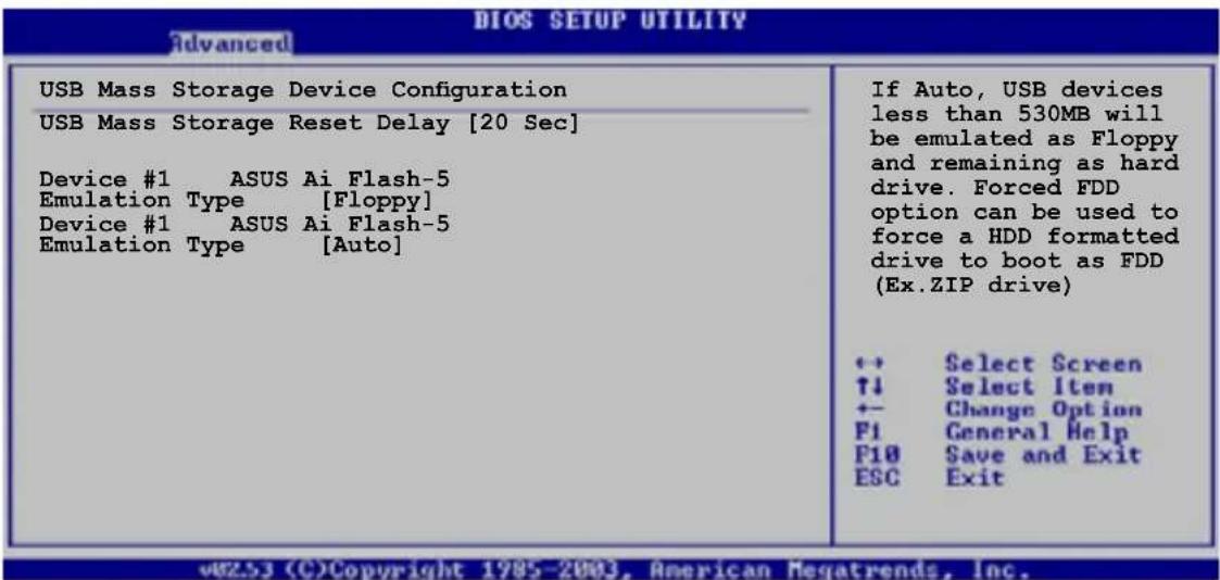 Advanced USB Mass Storage Device Configuration USB Mass Storage Reset Delay [20 Sec] Device #1 ASUS Ai Flash-5 Emulation Type [Floppy] Device #1 ASUS Ai Flash-5 Emulation Type [Auto] If Auto, USB devices less than 530MB will be emulated as Floppy and remaining as hard drive. Forced FDD option can be used to force a HDD formatted drive to boot as FDD (Ex.ZIP drive) ++ Select Screen ↑↓ Select Item +- Change Option F1 General Help F10 Save and Exit ESC Exit v82.53 (C)Copyright 1985-2003, American Megatrends, Inc.