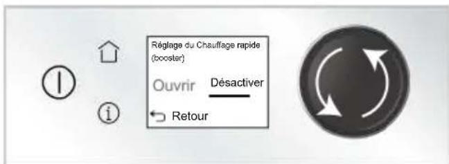 Réglage du Chauffage rapide (booster) Ouvrir Désactiver i Retour