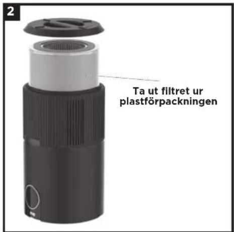 2 Ta ut filtret ur plastförpackningen