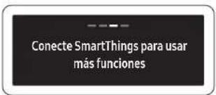 Conecte SmartThings para usar más funciones