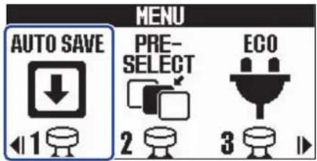 MENU AUTO SAVE PRE- SELECT ECO 1 2 3