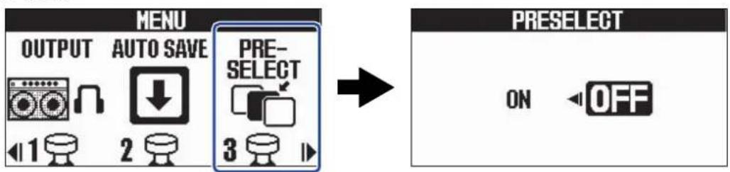 MENU OUTPUT AUTO SAVE PRE- SELECT 3 PRESELECT ON OFF