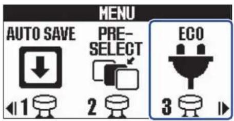 MENU AUTO SAVE PRE- SELECT ECO 1 2 3