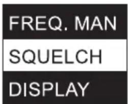 FREQ. MAN SQUELCH DISPLAY