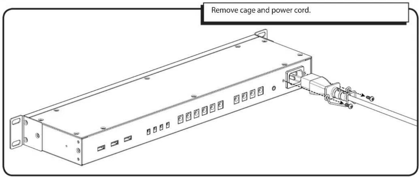 Remove cage and power cord.
