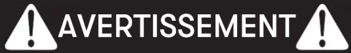 AVERTISSEMENT