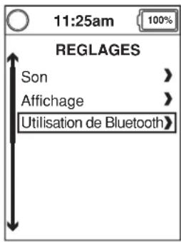 11:25am 100% REGLAGES Son > Affichage > Utilisation de Bluetooth>