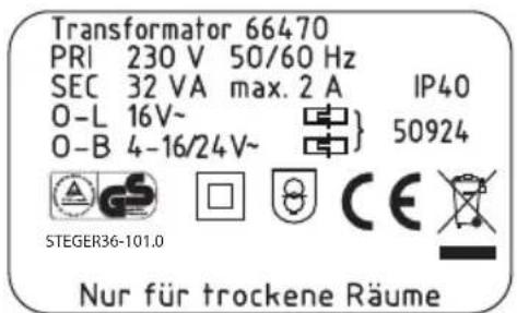 Transformer 66470 PRI 230 V 50/60 Hz SEC 32 VA max. 2 A IP40 O-L 16V~ O-B 4-16/24V~ } 50924 STEGER36-101.0 Nur für trockene Räume