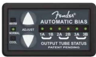 Fender® AUTOMATIC BIAS WARM ADJUST NORMAL COOL 1A 1B 2A 2B 3A 3B OUTPUT TUBE STATUS PATENT PENDING