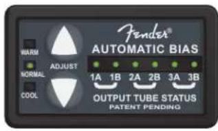 Fender® AUTOMATIC BIAS WARM ADJUST NORMAL COOL 1A 1B 2A 2B 3A 3B OUTPUT TUBE STATUS PATENT PENDING