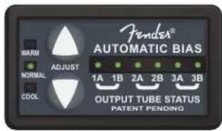 FENDER® AUTOMATIC BIAS WARM ADJUST 1A 1B 2A 2B 3A 3B NORMAL COOL OUTPUT TUBE STATUS PATENT PENDING