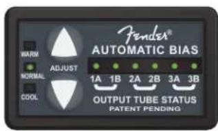 Fender® AUTOMATIC BIAS WARM ADJUST NORMAL COOL 1A 1B 2A 2B 3A 3B OUTPUT TUBE STATUS PATENT PENDING