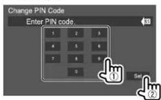 KENWOOD DDX595 - Entrez le code PIN (①), puis validez l'entrée (②). - 1