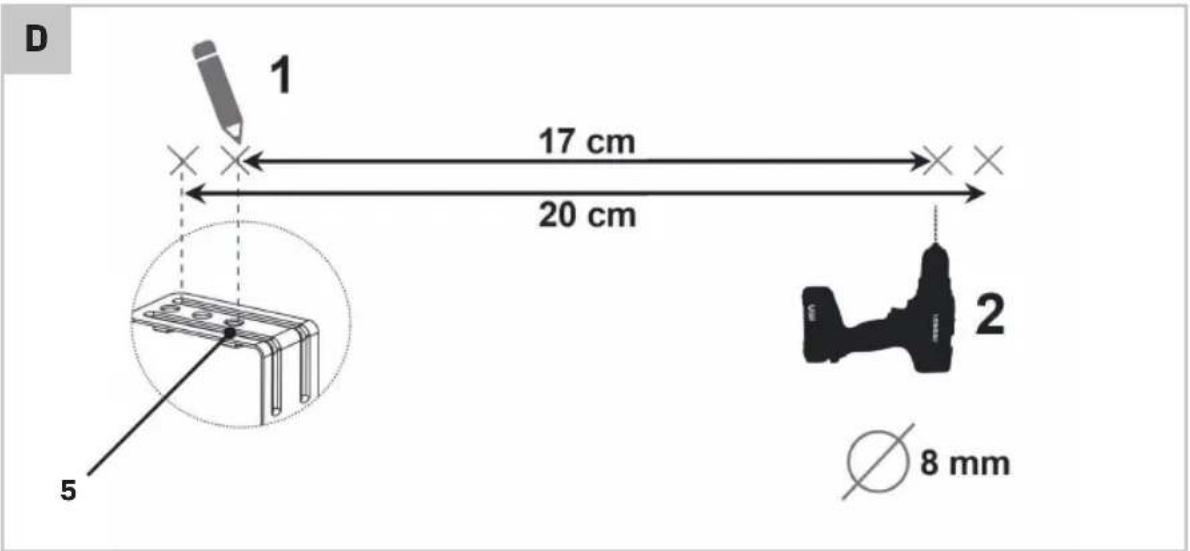 D 1 17 cm 20 cm 2 5 Ø 8 mm