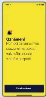 Oznámení Pomoci zomámení vás loozorníme, pokud váse cítě nebude v autě v bezpečí. Povitizomámení