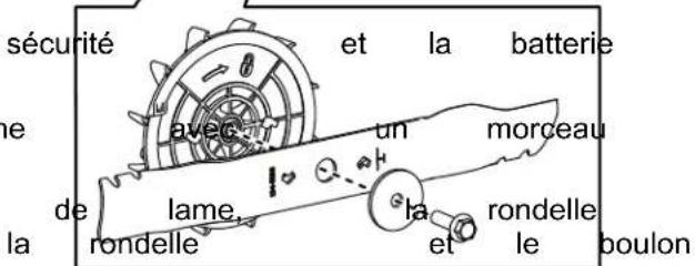sécurité et la batterie me avec un morceau de lame la rondelle et le boulon la rondelle