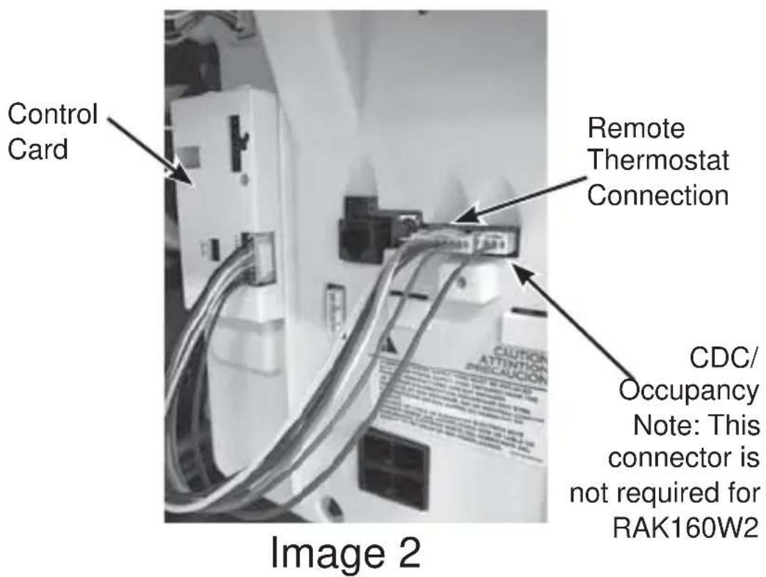 Control Card Remote Thermostat Connection CDC/ Occupancy Note: This connector is not required for RAK160W2 Image 2