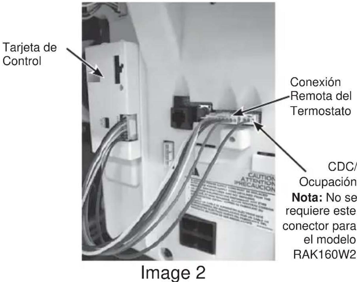 Tarjeta de Control Conexión Remota del Termostato CDC/ Ocupación Nota: No se requiere este conector para el modelo RAK160W2 Image 2