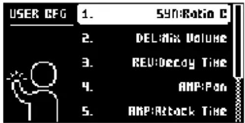 USER CFG 1. SYN:Ratio C 2. DELMix Volume 3. REU:Decoy Time 4. AMP:Pan 5. AMP:Attack Time