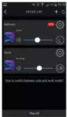 DEVICE LIST Bathroom Loom L Kite Noring R How to switch between sets and multi modes? Play All