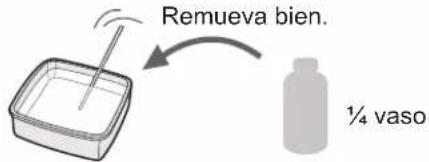 Remueva bien. ¼ vaso
