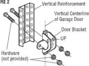 RE 2 Vertical Reinforcement Vertical Centerline of Garage Door Door Bracket UP Hardware (not provided)