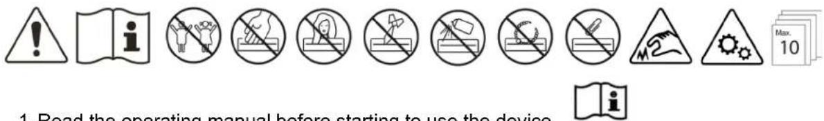 1. Read the operating manual before starting to use the device.